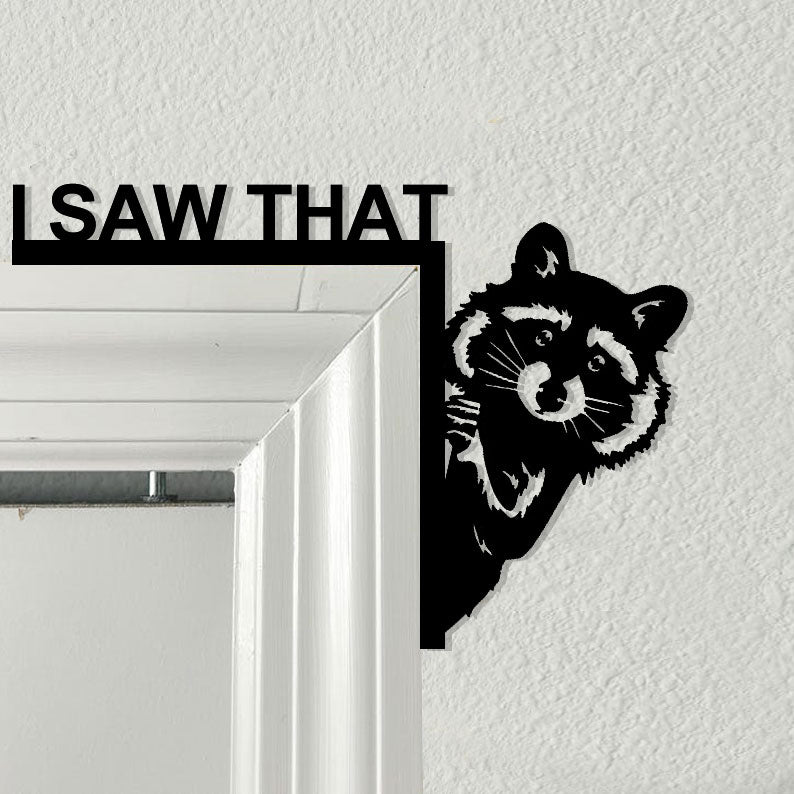 “I SAW THAT"animal voyeur art